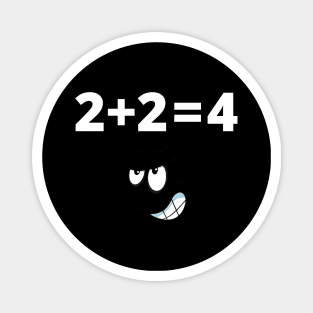 2+2=4 Magnet